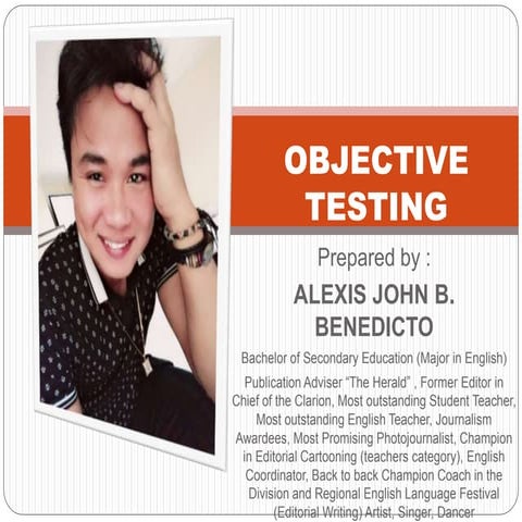 Objective testing - a report during my masters school