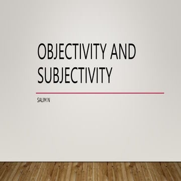 Objectivity and Subjectivity.pptx