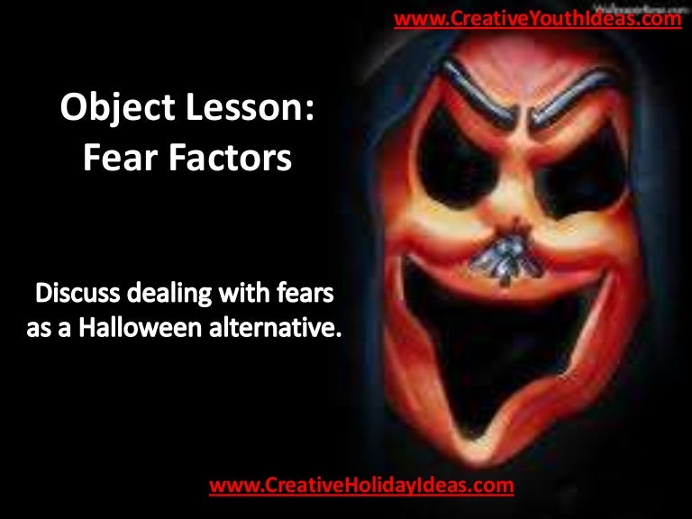 Object Lesson Fear Factors