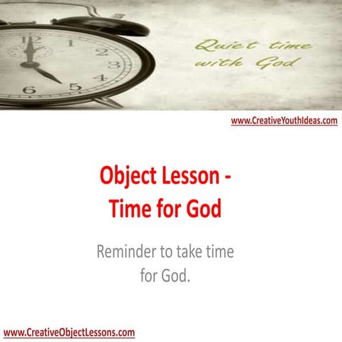 Object Lesson - Time for God | PPTX