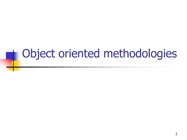 Object oriented methodologies
