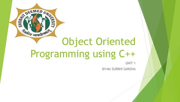 Object Oriented Programming using C++(UNIT 1)