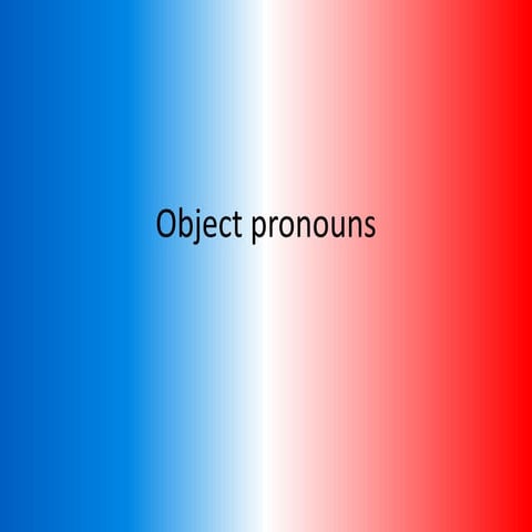 Object pronouns | PPS