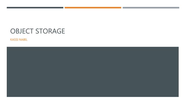 What is Object storage ?