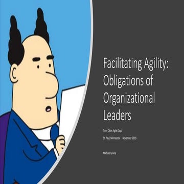 Facilitating Agility: Obligations of Organizations Leaders