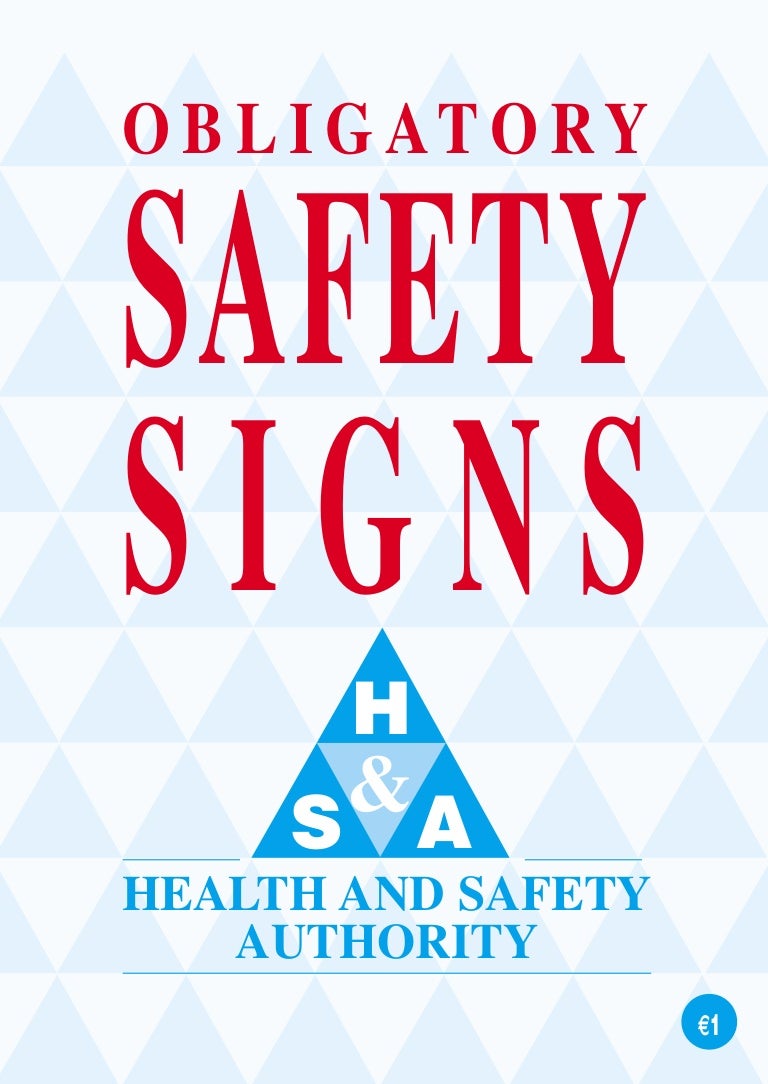 Obligatory safety signs