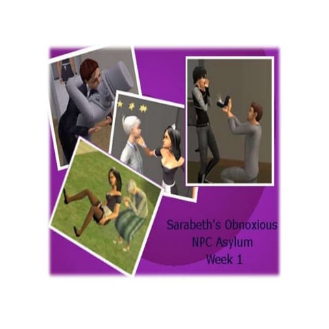 Obnoxious npc asylum week 1