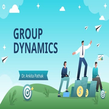 Group dynamics | PPTX