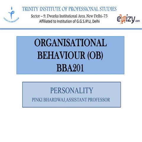 Personality and Organizational Behaviour