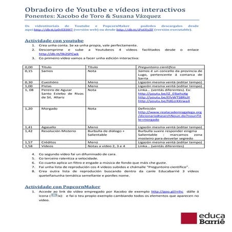 Obradoiro de youtube e vídeos interactivos. santiago 2013