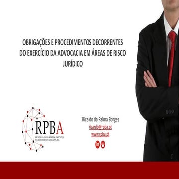 RPBA - Obrigações e Procedimentos decorrentes do exercício da Advocacia em áreas de Risco Jurídico - Actualizada a 10.05.2022