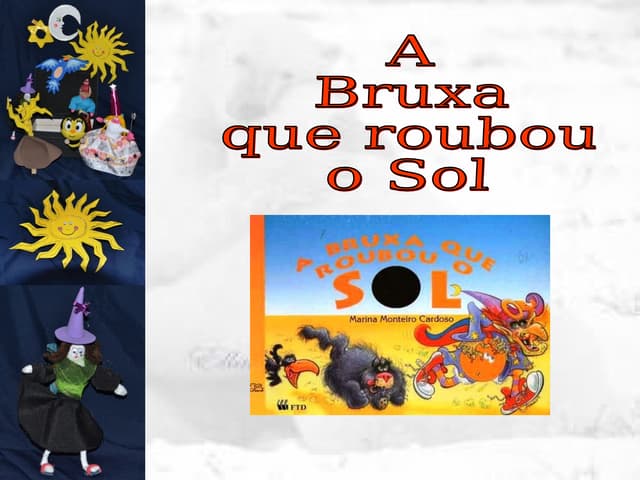O bruxa que roubou o sol (@)