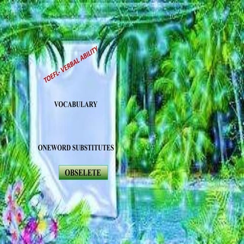 Vocabulary- One Word Substitutes