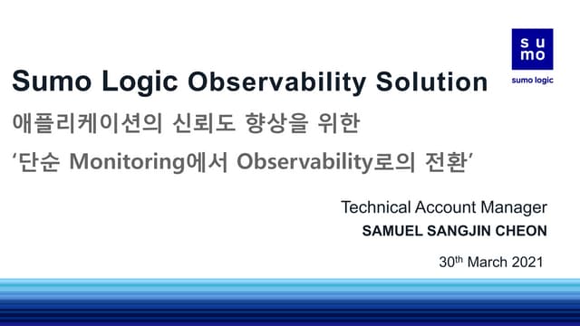 Observability customer presentation samuel-2021-03-30