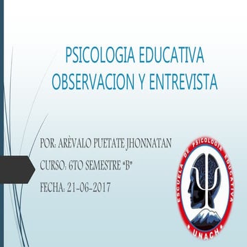 Observacion y entrevista