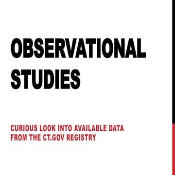 Curious look into Observational studies