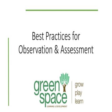 Best Practices for Observation and Assessment