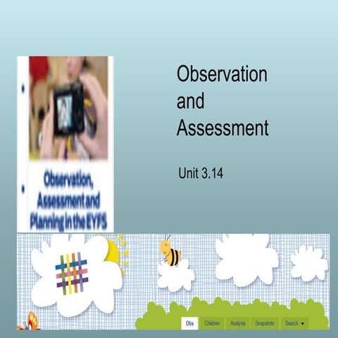 Observation and assessment eye wk 1 and 2