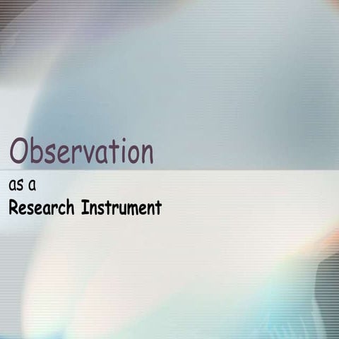 Observation as an instrument_of_enquiry(2)