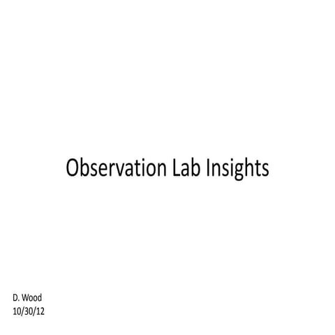 Observation Lab