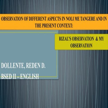 Observation of different aspects in noli me tangere and in the present context