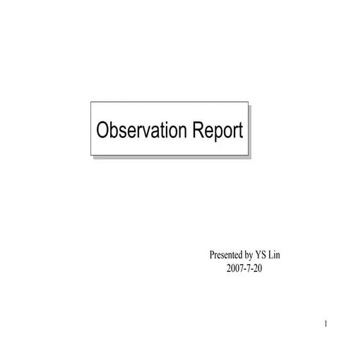 Observation report 20070720