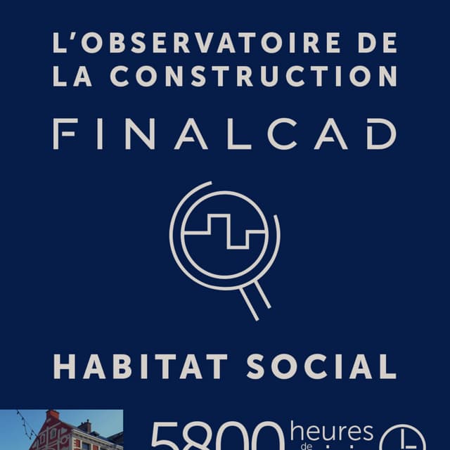 Observatoire de la Construction FINALCAD : Habitat Social (Infographie)
