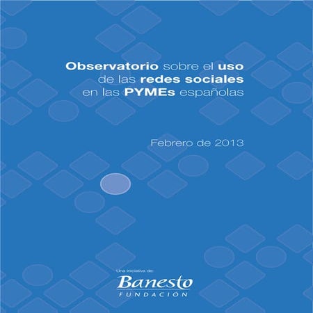 Observatorio sobre el uso de las Redes Sociales en las PYMEs españolas