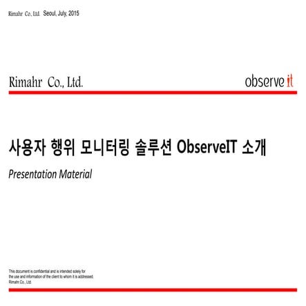 Monitoring solution for all action in enterprises