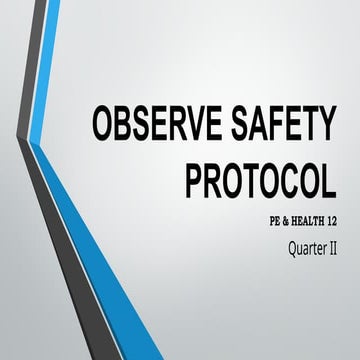 OBSERVE SAFETY PROTOCOL physcal education.pptx