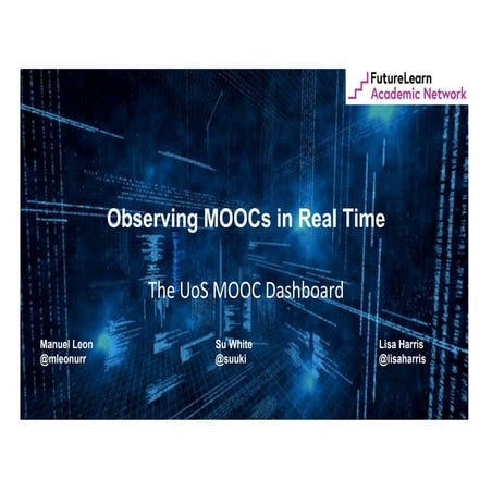 Observing moocs in real time