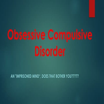Obsessive_Compulsive_ Disorder_pptx.pptx