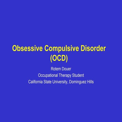 Obsessive Compulsive Disorder Project