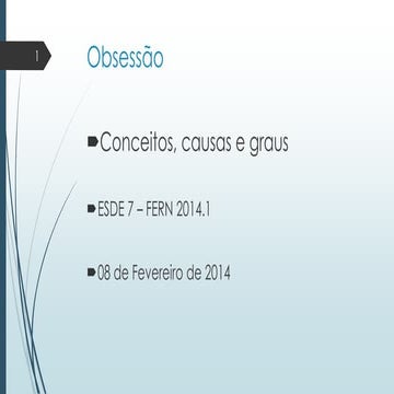 Obsessão conceitos causas e graus | PPTX