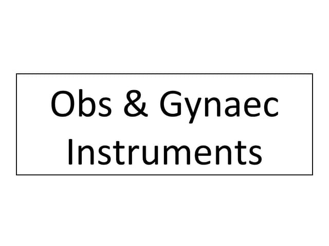 Gynecological and obstetrics Instruments | PDF