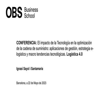 CONFERENCIA: El impacto de la Tecnología en la optimización de la cadena de s...