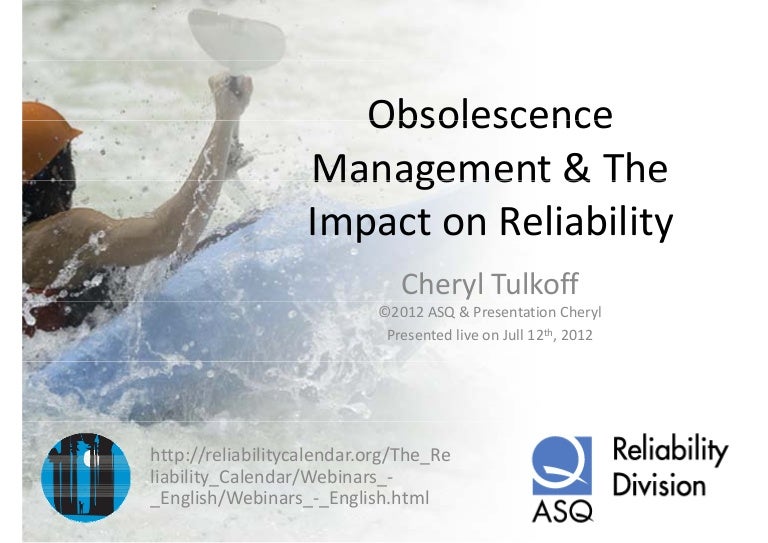 Obsolescence management & the impact on reliability