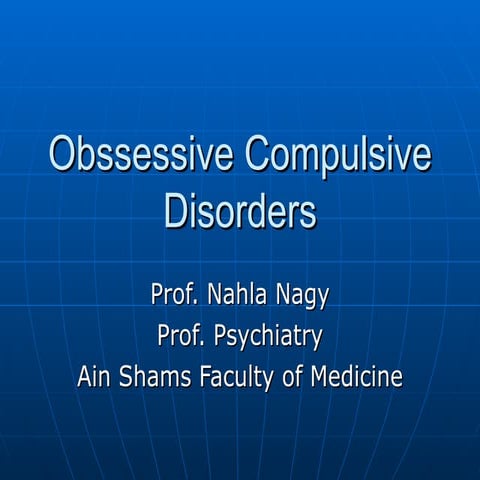 Obssessive Compulsive Disorders