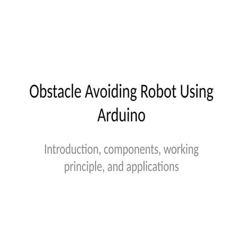 Design and Implementation of an Obstacle Avoiding Robot Using Arduino ...
