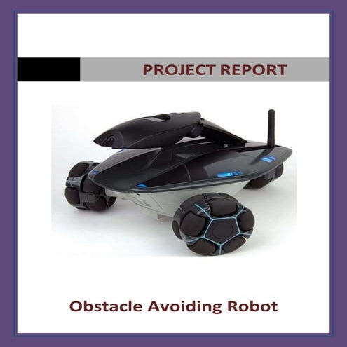 Obstacle Avoiding Robot Report Robot23 | PDF