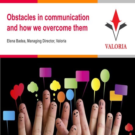 Obstacles in communication and how to overcome them