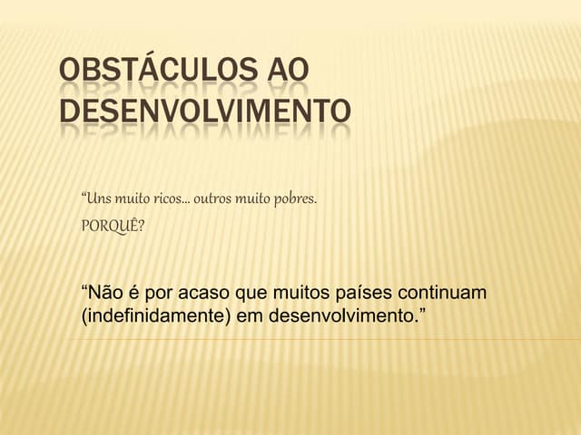 Obstáculos ao desenvolvimento