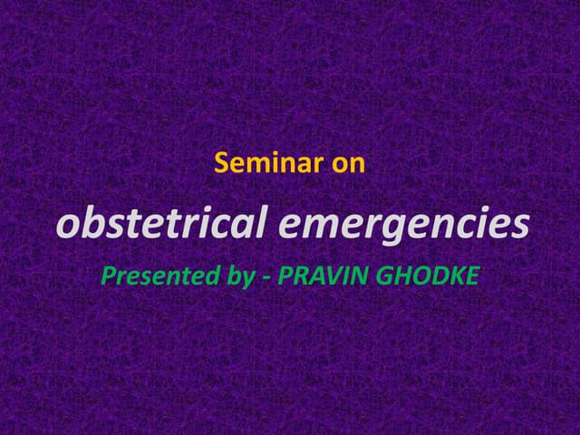 obstetric emergency | PPTX