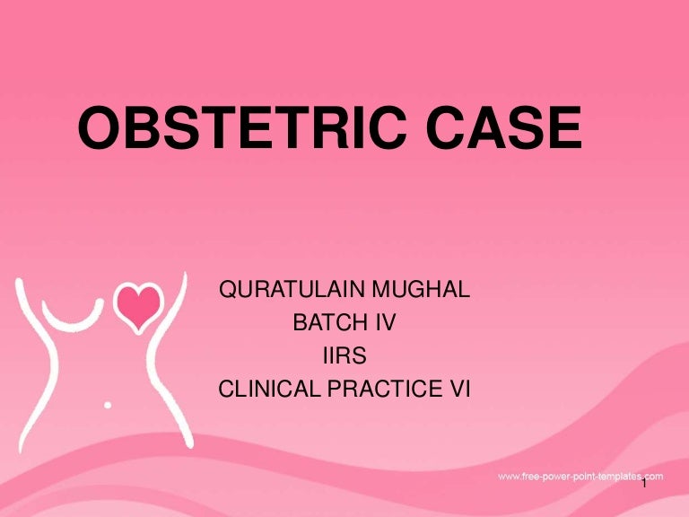 Obstetric case presentation ppt picture