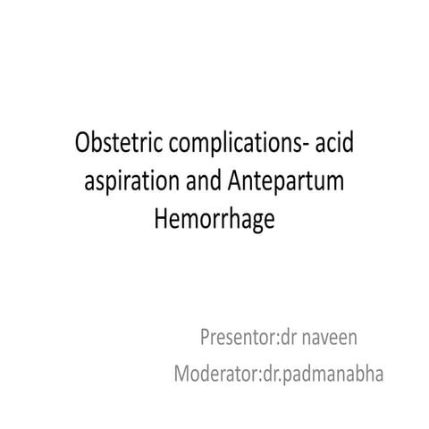 Obstetric complication of acid aspiration