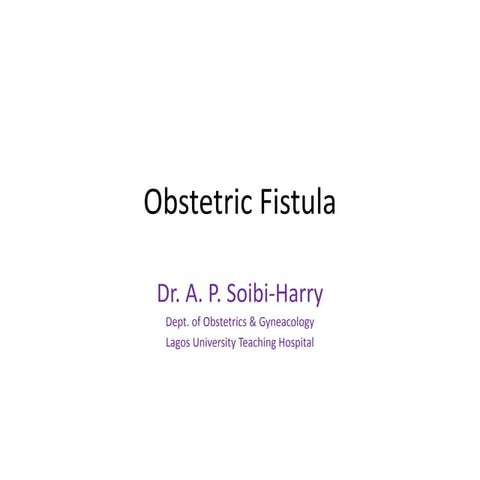 Obstetric fistula