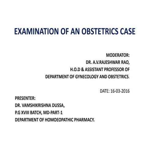 Obstetrics History taking/ Examination
