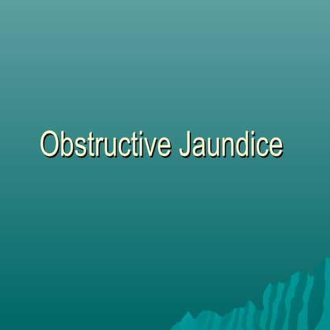 Obstructive jaundice