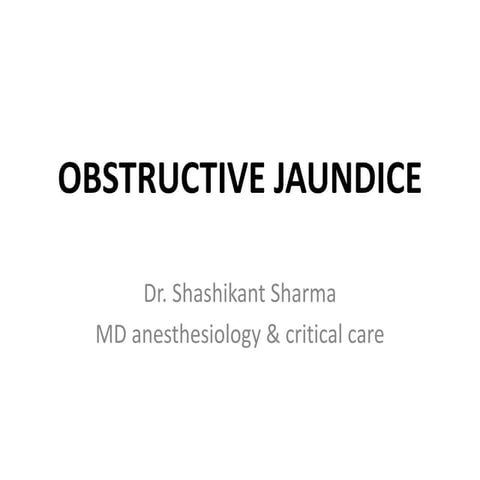 anaesthetic considerations in Obstructive jaundice