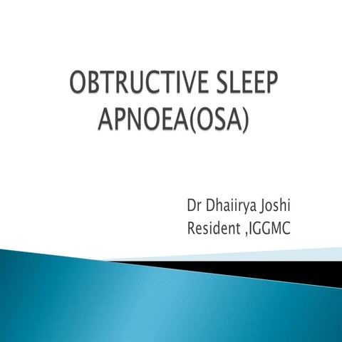 Obstructive sleep apnoea(OSA)